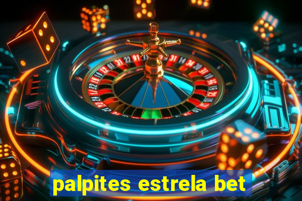 palpites estrela bet